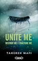 Télécharger le livre :  Unite me - Destroy me (1.5) et Fracture Me (2.5) - Les deux nouvelles de la Saison 1 de la saga Shatter Me