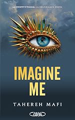 Télécharger le livre :  Imagine Me - Tome 3 - Saison 2 de la saga Shatter Me