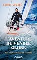 Télécharger le livre :  L'Aventure du Vendée Globe - Mon tour du monde en 89 jours