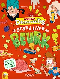 Téléchargez le livre :  Le Grand Livre du beurk !