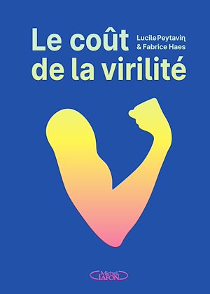 Download the eBook: Le Coût de la virilité