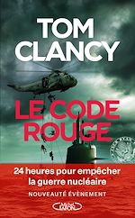 Télécharger le livre :  Le Code Rouge - Après Octobre Rouge, un nouveau compte à rebours est lancé ! Nouveauté 2025