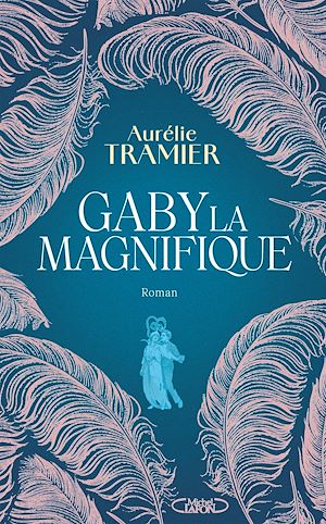 Téléchargez le livre :  Gaby la magnifique - Par l'autrice de Bien-aimée, Prix des lecteurs U 2026