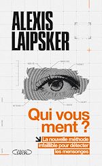 Télécharger le livre :  Qui vous ment ?