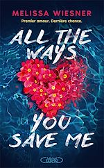 Download this eBook All the ways you save me