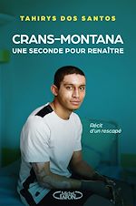 Télécharger le livre :  Crans-Montana - Une seconde pour renaître