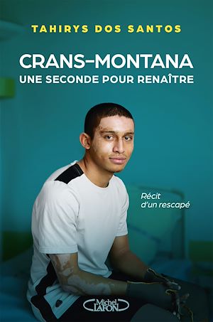 Téléchargez le livre :  Crans-Montana - Une seconde pour renaître