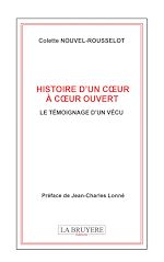 Télécharger le livre :  Histoire d'un coeur à coeur ouvert - Le témoignage d'un vécu