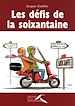 Télécharger le livre :  Les défis de la soixantaine