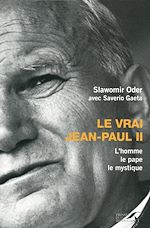 Download this eBook Le Vrai Jean-Paul II