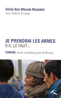 Téléchargez le livre :  Je prendrai les armes s'il le faut...