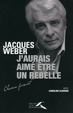 Download this eBook J'aurais aimé être un rebelle