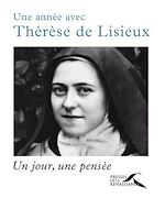 Télécharger le livre :  Une année avec Thérèse de Lisieux