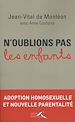 Télécharger le livre :  N'oublions pas les enfants
