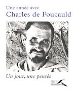 Télécharger le livre :  Une année avec Charles de Foucauld