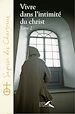 Télécharger le livre :  Vivre dans l'intimité du Christ - tome 2