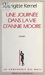 Download this eBook Une journée dans la vie d'Annie Moore