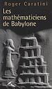 Télécharger le livre :  Les mathématiciens de Babylone