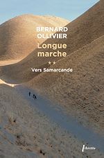 Download this eBook Longue marche (Tome 2) - Vers Samarcande