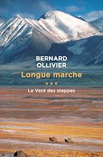 Download this eBook Longue marche (Tome 3) - Le vent des steppes