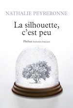 Télécharger le livre :  La silhouette, c'est peu