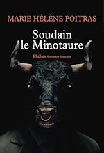 Télécharger le livre :  Soudain le Minotaure