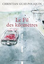 Télécharger le livre :  Le fil des kilomètres