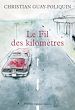 Télécharger le livre :  Le fil des kilomètres