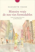 Télécharger le livre :  Histoire vraie de nos vies formidables