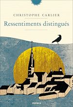 Télécharger le livre :  Ressentiments distingués