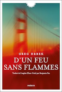 Téléchargez le livre :  D'un feu sans flammes