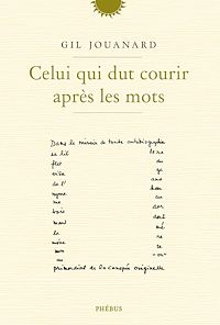 Téléchargez le livre :  Celui qui dut courir après les mots