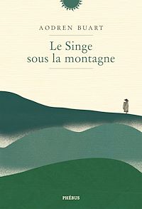 Téléchargez le livre :  Le Singe sous la montagne