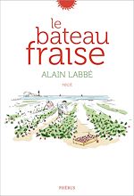 Télécharger le livre :  Le bateau fraise