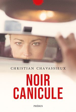 Téléchargez le livre :  Noir canicule
