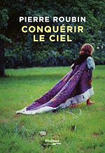 Télécharger le livre :  Conquérir le ciel