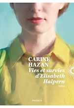 Télécharger le livre :  Vies et survies d'Elisabeth Halpern