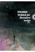 Télécharger le livre :  Dernière neige