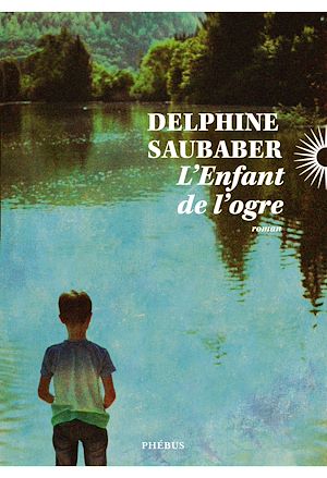 Téléchargez le livre :  L'Enfant de l'ogre