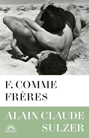 Téléchargez le livre :  F. comme frères