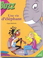 Télécharger le livre :  Une vie d'éléphant