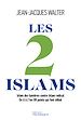 Télécharger le livre :  Les 2 Islams