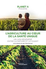 Download this eBook L'agriculture au coeur de la santé unique