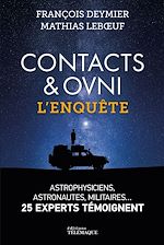 Télécharger le livre :  Contacts & OVNIS - L'enquête : les experts témoignent