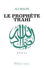 Télécharger le livre :  Le prophète trahi