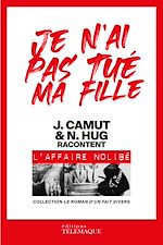 Télécharger le livre :  Je n'ai pas tué ma fille