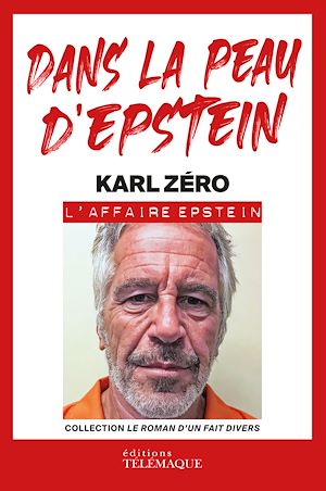 Téléchargez le livre :  Dans la peau d'Epstein