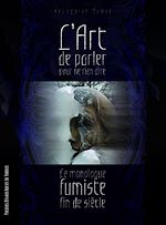 Télécharger le livre :  L'art de parler pour ne rien dire