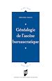 Télécharger le livre :  Généalogie de l'ascèse bureaucratique
