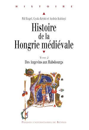 Download the eBook: Histoire de la Hongrie médiévale. Tome II
